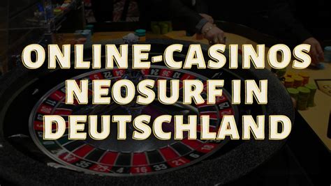  neosurf casino deutschland